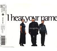 Incognito - I Hear Your Name