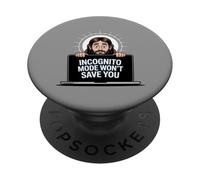 Incognito Mode Won't Save You Funny Jesus Christian Merch PopSockets Adhesive PopGrip
