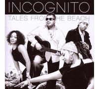 Incognito - Tales from the Beach