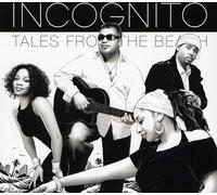Incognito - Tales from the Beach /..
