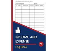 Income and Expense Log Book A5: Suitable For Startups & Small Businesses