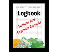 Income and Expense Records Logbook: Ledger book A4 size 100 page 6 column Book-keeping Small Business Cash Accounting Record and Track