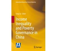 Income Inequality and Poverty Governance in China