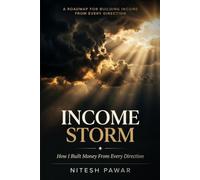 Income Storm: How I Built Money From Every Direction