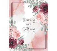 Incoming And Outgoing Book: Simple Income & Expenditure Ledger Ideal for small business owners and self employed workers For Easy Bookkeping | 120 Pages | A4