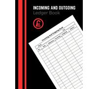 Incoming And Outgoing Ledger Book: Income and Expense Log Book for Small Business Owners or Sole Trader .