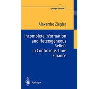 Incomplete Information and Heterogeneous Belief. Ziegler Hardcover<|