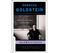 Incompleteness - The Proof and Paradox of Kurt Gödel: 0 (Great Discoveries)