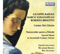 Gruppo Incontro / Susovsky – Cantus Dei Gloriae: Sacred Music in Twentieth-Century Trieste – Tactus