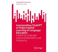 Incorporating ChatGPT in Project-Based Learning of Language Education : Exploring Language Learning Motivation and Proficiency
