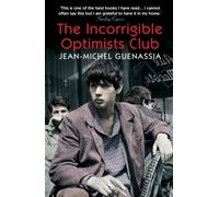 INCORRIGIBLE OPTIMISTS CLUB by GUENASSIA, JEAN MICH Paperback Self Help Business