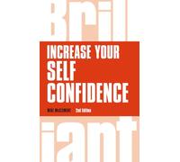 Increase your self confidence (Brilliant Business)