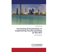 Increasing Emiratisat ion in engineerin g faculty position at the HCT: Second Edition