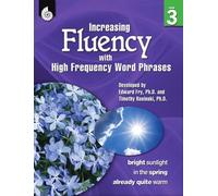 Increasing Fluency with High Frequency Word Phrases Grade 3 (Increasing Fluency Using High Frequency Word Phrases)