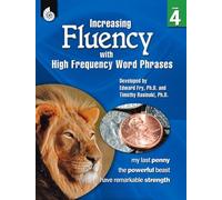 Increasing Fluency with High Frequency Word Phrases Grade 4 (Increasing Fluency Using High Frequency Word Phrases)