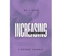 Increasing the Human Edge - A Guided Journal: Q3
