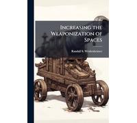 Increasing the Weaponization of Spaces