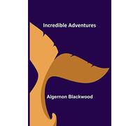 Incredible Adventures