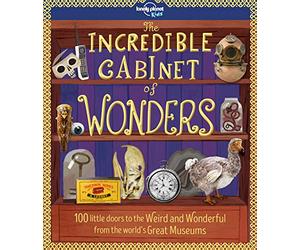 Incredible Cabinet of Wonders (Lonely Planet Kids)