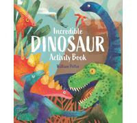 Incredible Dinosaur Activity Book