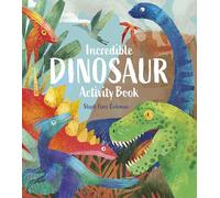 Incredible Dinosaur Activity Book