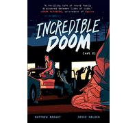 Incredible Doom: Volume 2: A Graphic Novel