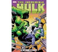 Incredible Hulk by Byrne & Casey Omnibus