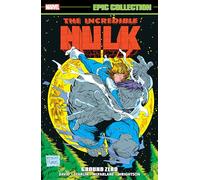 Incredible Hulk Epic Collection – Ground Zero – Marvel Comics