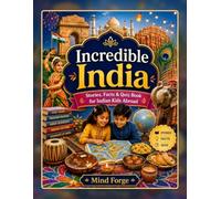 Incredible India: Stories, Facts & Quiz Book for Indian Kids Abroad: 4 (KNOW INDIA)