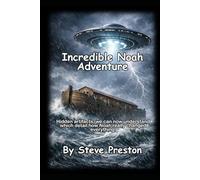 Incredible Noah Adventure: Hidden artifacts, we can now understand which detail how Noah really changed everything.