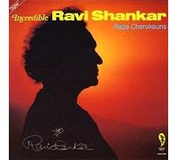 Incredible Ravi Shankar: Raga Charukauns by Ravi Shankar (1986-08-02)
