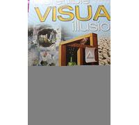 Incredible Visual Illusions