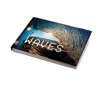 Incredible Waves: An Appreciation of Perfect Surf