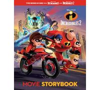 Incredibles 2 Movie Storybook (Disney/Pixar: Incredibles 2)