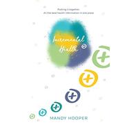 Incremental Health: Putting it together. All the best health information in one place.