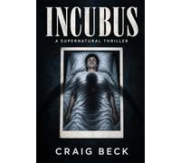 Incubus: A Supernatural Thriller