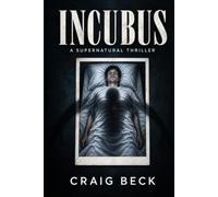 Incubus: A Supernatural Thriller