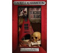 Incubus Dreams (Anita Blake, Vampire Hunter, Novels)