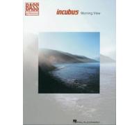Incubus - Incubus: Morning View Bass Recoded Versions (Bass Recorded Versions Tab)