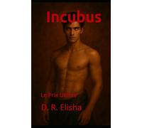 Incubus: Le Prix Ultime (Échos de la cendre)