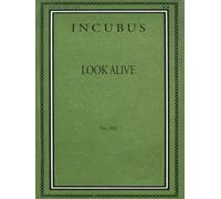 Incubus: Look Alive