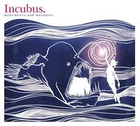 Incubus - Monuments And Melodies