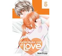 An Incurable Case of Love, Vol. 5 : Volume 5