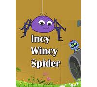 Incy Wincy Spider