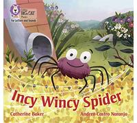 Incy Wincy Spider: Band 00/Lilac (Collins Big Cat Phonics for Letters and Sounds)