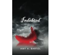 Indebted: The Premonition Series: Volume 3