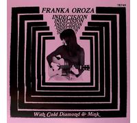 Indecision - Franka Oroza, with Cold Diamond & Mink 7" Blue Vinyl Record