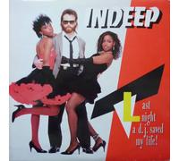 Indeep - Last Night A D.J. Saved My Life!