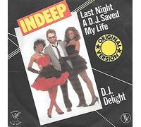 Indeep - last night a d.j. saved my life / d.j. delight 12