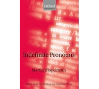 Indefinite Pronouns (Oxford Studies in Typology and Linguistic Theory)
